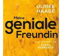 Ulrike Haage Meine Geniale Freundin (CD)