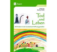 Ulrike Itze Mar Tod und Leben (Buch): Mit Kindern in der Grundschule (Tascabile)