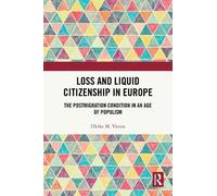 Ulrike M. Vieten Loss and Liquid Citizenship in Europe (Copertina rigida)