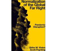 Ulrike M. Vieten Scott Poyntin Normalization of the Global Far Righ (Tascabile)