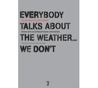 Ulrike Meinhof Everybody Talks About the Weather...We Don't (Tascabile)