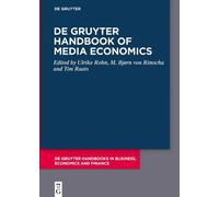 Ulrike Rohn De Gruyter Handbook of Media Economics (Copertina rigida)