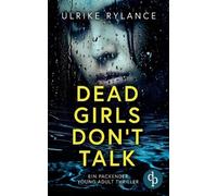 Ulrike Rylance Dead Girls Don't Talk (Tascabile)