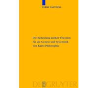 Ulrike Santozki Die Bedeutung antiker Theorien für die Genese (Copertina rigida)
