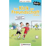 Ulrike Schuldes Buch+: Der Kick zur Freundschaft: Texte zu den Theme (Tascabile)