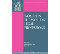 Ulrike Schultz Women in the World's Legal Professions (Tascabile)