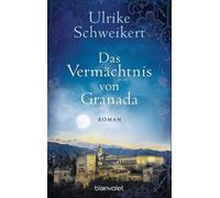 Ulrike Schweike Das Vermächtnis von Granada: Roman (La Caminata-Roma (Tascabile)
