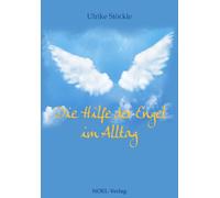 Ulrike Stöckle Die Hilfe der Engel im Alltag (Copertina rigida)