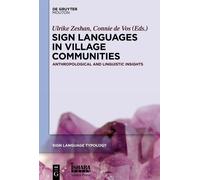 Ulrike Zeshan Sign Languages in Village Communities (Copertina rigida)