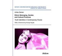 Ulrike Ziemer Ethnic Belonging, Gender, and Cultural Practices (Tascabile)