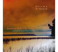 Ultima Armonia - Someone Killed The Swan