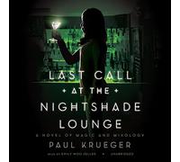 Ultima chiamata al Nightshade Lounge: un romanzo di magia e mixology