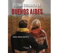 Ultima chiamata da Buenos Aires: 1