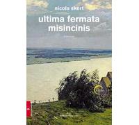 Ultima fermata Misincinis