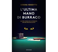 Ultima Mano Di Burraco. Quattro Coinquilini E Un'Indagine (Per Non Parlar Del Ga
