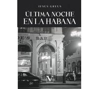 Última noche en La Habana: 1