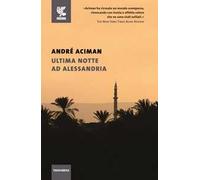 Ultima notte ad Alessandria
