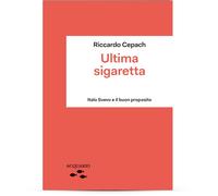 Ultima sigaretta [Paperback] [May 15, 2023] Cepach, Riccardo
