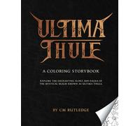 Ultima Thule: A Coloring Storybook
