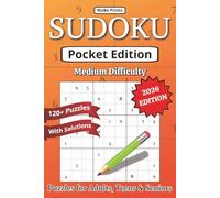 Ultimate 2026 Sudoku - Pocket Edition: Medium Difficulty, Travel-Friendly Format | 6x9 Inches, 120+ Original Puzzles | with Full Solutions (Gift for Men and Women)