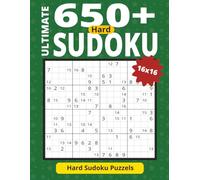 Ultimate 650+ Hard Sudoku Puzzles: 16x16 Puzzles for Adults