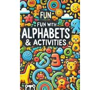 Ultimate Activity Book for Kids: ABCs, Numbers, Shapes, Mazes, Puzzles & Coloring Fun