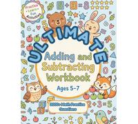 Ultimate Adding and Subtracting Workbook: 2000+ Math Practice Questions for Kids Ages 5-7 | Kindergarten to 1st Grade Addition and Subtraction Activity Book for Screen-Free Learning
