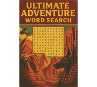 Ultimate Adventure Word Search: Outdoor Explorer Activity Book, Epic Journey Educational Puzzles for Teens, Adults and Seniors