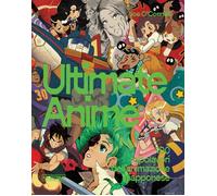 Ultimate anime. 100 capolavori dell'animazione giapponese - 2025