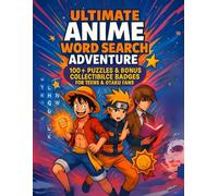 Ultimate Anime Word Search Adventure: 100+ Puzzles & Bonus Collectible Badges for Teens & Otaku Fans