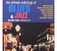 Ultimate Anthology of Blues & Jazz, Vol.4: Kansas City - various artists