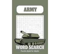 Ultimate Army Word Search Puzzle Book: Fun & Relaxing Brain Exercises for Adults & Seniors: A Large Print 6x9 Puzzle Book for Adults, Seniors & Teens - Boost Memory, Reduce Stress & Have Fun!