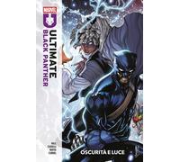 Ultimate Black Panther Vol. 3 - Oscurità e Luce - Marvel Collection - Panini Ita