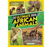 The Ultimate Book of African Animals (Ultimate) (Ultimate)