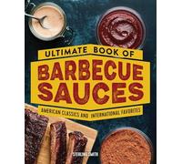 Sterling Smith Ultimate Book of Barbecue Sauces (Tascabile)