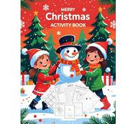 Ultimate Christmas Activity Book for Kids, Teens, Adult: 150 Fun Holiday Pages with Coloring, Dot to Dot, Mazes, Puzzles, Scissor Skills, and More! | Big 8.5 x 11 Festive Workbook for Learning & Play