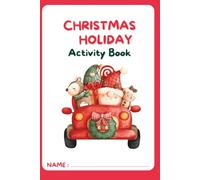 Ultimate Christmas Holiday Activity Book: 100+ Festive Games, Puzzles & Crafts for Kids & Families