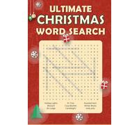 Ultimate Christmas Word Search Book: A Perfect Christmas Activity Book for Family, Classrooms, Parties | Fun Word Puzzles to Celebrate the Season | 6x 9 110 Pages