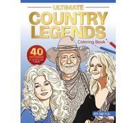 Ultimate Country Legends Coloring Book (Tascabile) (PRESALE 28/06/2026)