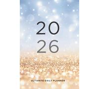 Ultimate Daily Planner: Your Essential Companion for Productivity & Success - 365 Days of Focus, Growth, and Achievement