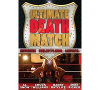Ultimate Death Match (DVD) Barry Ratcliffe Mike Ricker Shawn Cain Al Snow