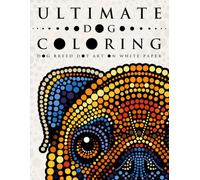 Ultimate Dog Coloring: Dog Breed Dot Art on White Paper