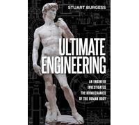 Ultimate Engineering: An Engineer Investigates the Biomechanics of the Human Body