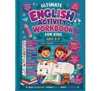 Ultimate English Activity Workbook for Kids Ages 3-7: A to Z, Plurals, Opposites, Prepositions, Nouns, Verbs, Matching, Picture Identification, Rhyming Words, Word Hunt & Write the Word Activities