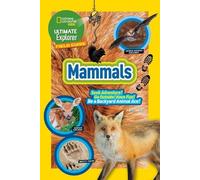 Ultimate Explorer Field Guide: Mammals (Copertina rigida)
