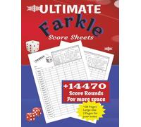 Ultimate Farkle Score Sheets: Keep Track of Every Roll, Round, and Victory