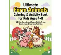 Ultimate farm animals Coloring & activity book for kids age4-8