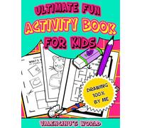 Ultimate Fun Activity Book for Kids: 50 Engaging Puzzles, Coloring Pages & Brain-Boosting Activities for Kids Ages 4-6