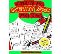 Ultimate fun ACTIVITY BOOK for kids: Educational Activity Book for Kids Ages 4-8: Mazes, Games, Coloring Pages & Puzzles to Boost Creativity and Cognitive Skills