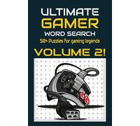 Ultimate Gamer Word Search Volume 2 Puzzle Book: Easy to Read Print about Gaming and More | 6x9 inches, 110 pages | 50+ Puzzles